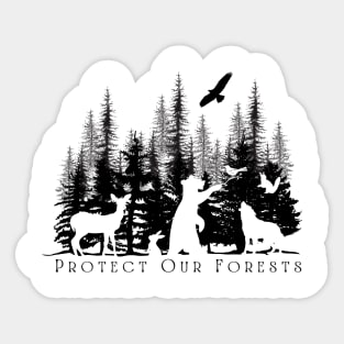 Protect Our Forests Sticker